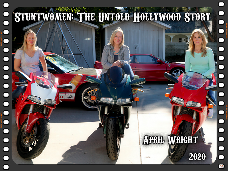 Stuntwomen: The Untold Hollywood Story
